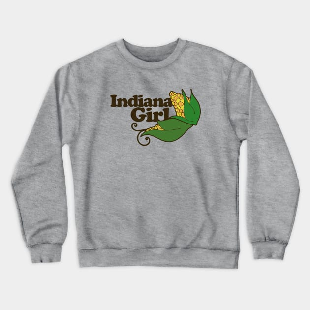 Indiana Girl Crewneck Sweatshirt by bubbsnugg